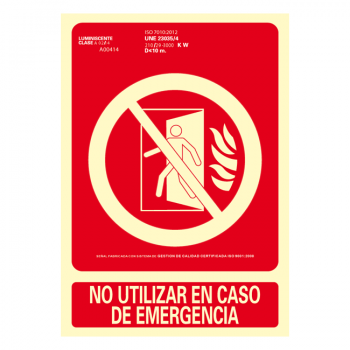 Sinal Não Utilizar em Caso de Emergência Classe A 21x30cm