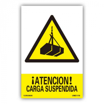 Señal "Atención Carga Suspendida"