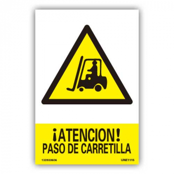 Señal "Atención Paso de Carretilla"