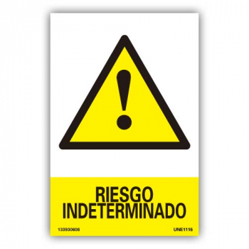 Señal "Riesgo Indeterminado"25