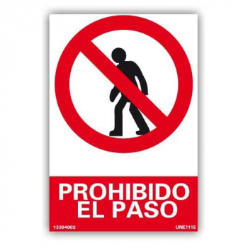 Señal "Prohibido el Paso"