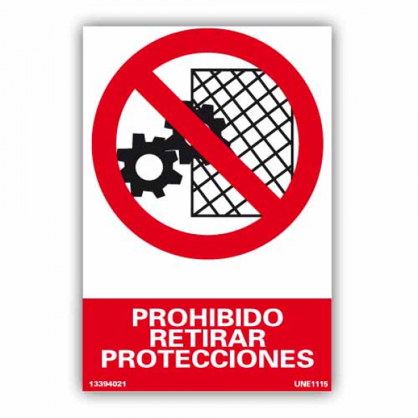Señal "Prohibido Retirar Protecciones"