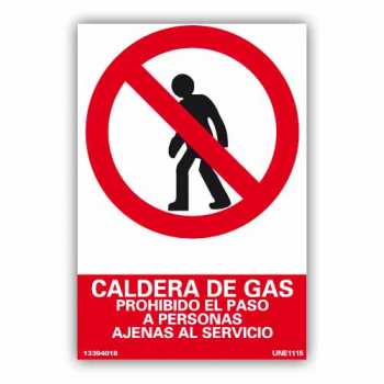 Placa "Caldera de Gas, prohibido paso..."