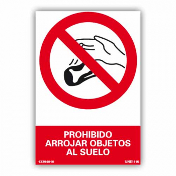 Placa "Prohibido Arrojar Objetos al Suelo"77