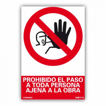 Placa "Prohibido el Paso a Toda Persona Ajena a la Obra"