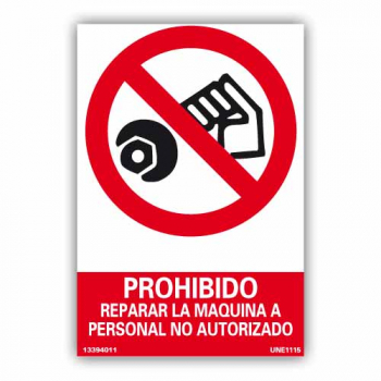 Señal "Prohibido Reparar Máquina..."