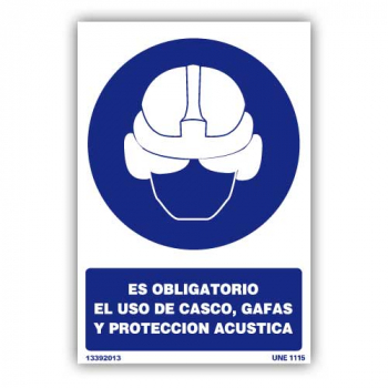 Señal "Es Obligatorio el Uso de Casco, Gafas y Protección Acústica"