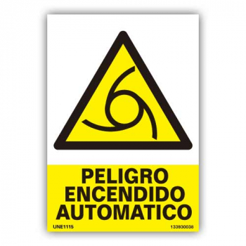 Señal  "Peligro Encendido Automático"47