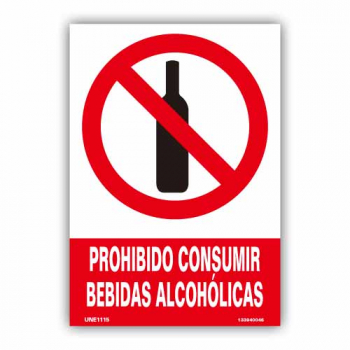 Señal "Prohibido Consumir Bebidas Alcohólicas"63