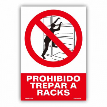 Señal "Prohibido Trepar a Racks"