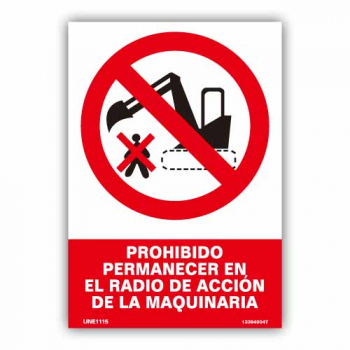 Señal "Prohibido Permanecer Radio de Acción..."73